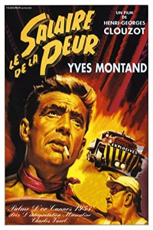 The Wages of Fear 1953 مزد ترس