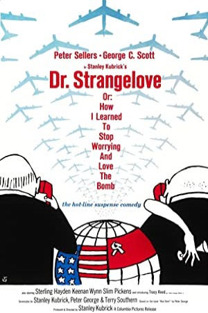Dr. Strangelove or: How I Learned to Stop Worrying and Love the Bomb 1964 دکتر استرنجلاو یا: چگونه یاد گرفتم دست از هراس بردارم و به بمب عشق بورزم